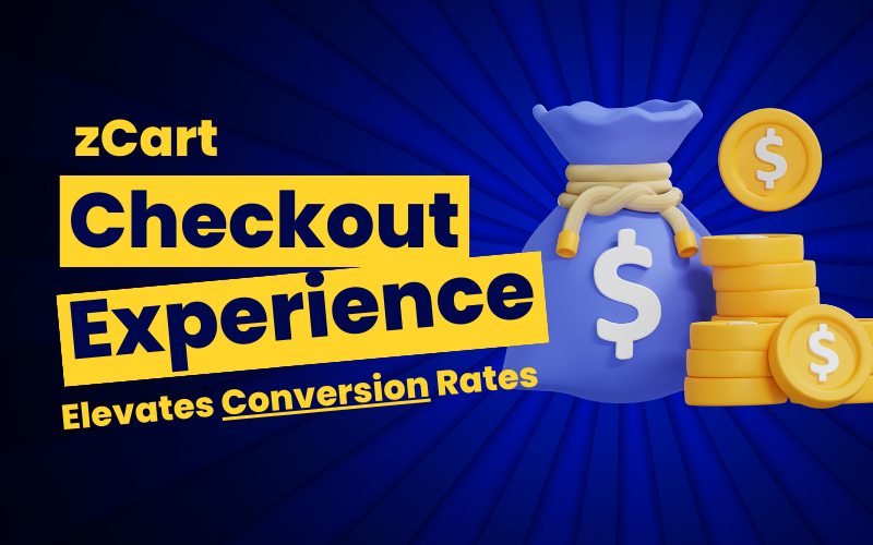 zCart’s Checkout Experience Elevates Conversion Rates, New Study Proves