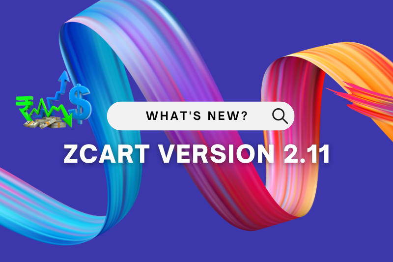 What's New In zCart 2.11?